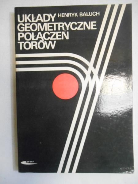Układy geometryczne połączeń torów