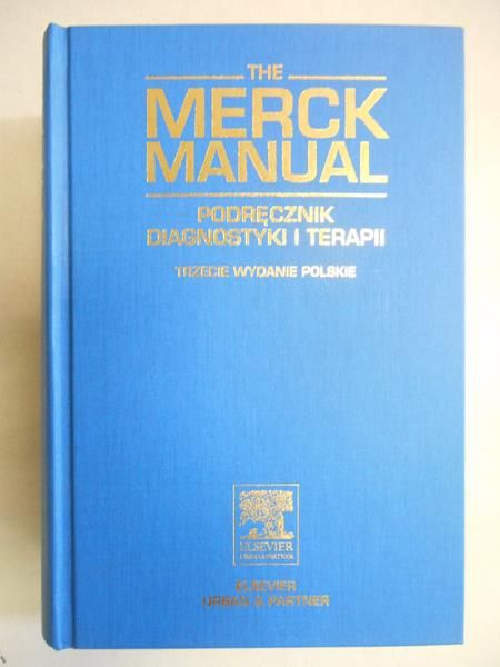 The Merck Manual. Podręcznik diagnostyki i terapii