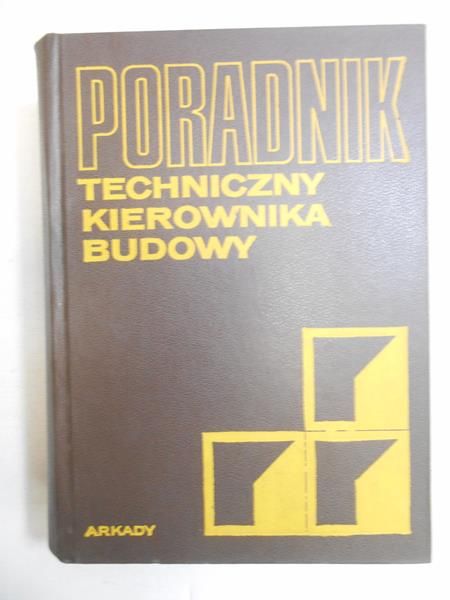 Poradnik techniczny kierownika budowy