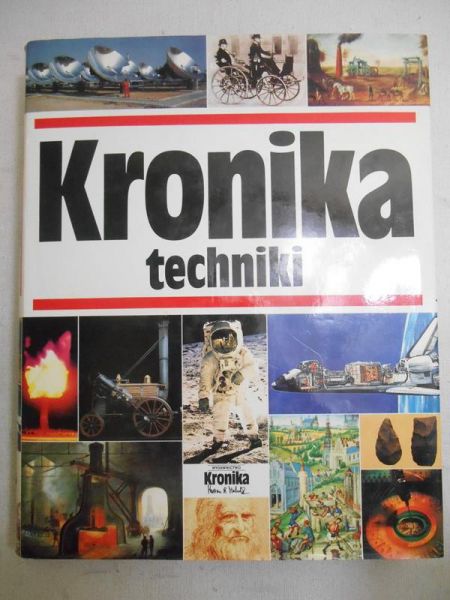 Michalik Marian B. (red.) - Kronika techniki