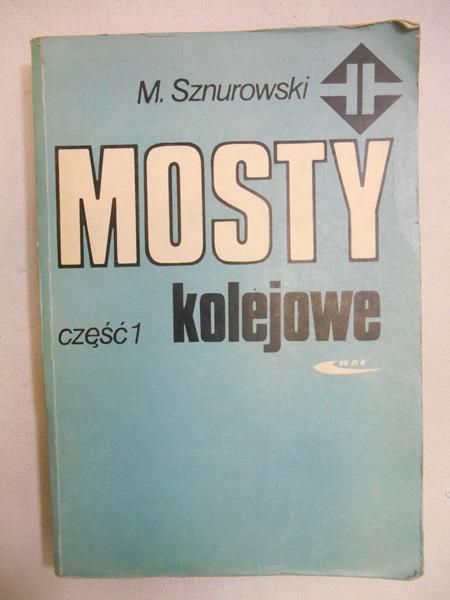 Mosty kolejowe, część 1