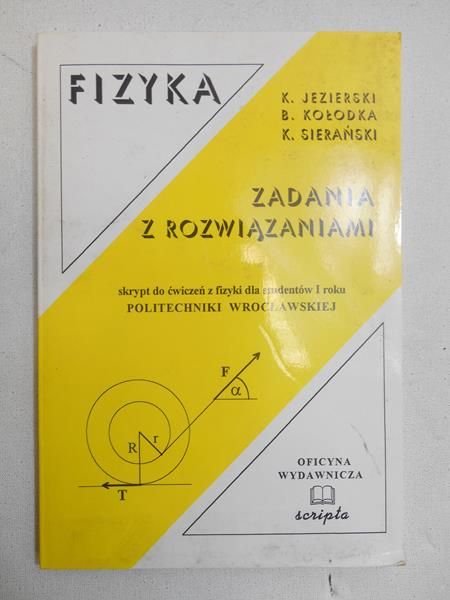 Fizyka. Zadania z rozwiązaniami