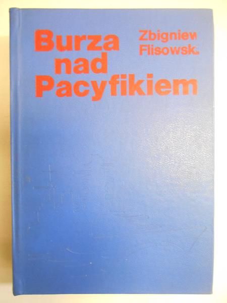 Burza nad Pacyfikiem, Tom I
