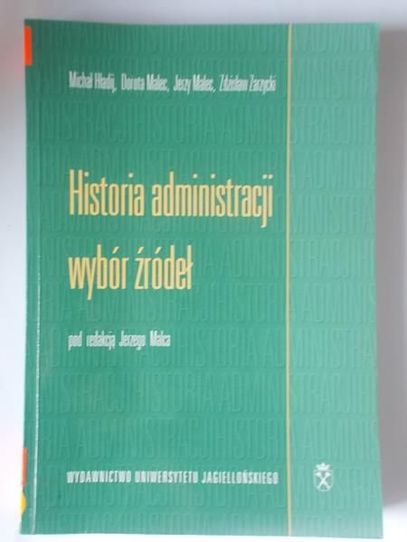 Hładij Michał - Historia administracji wybór źródeł