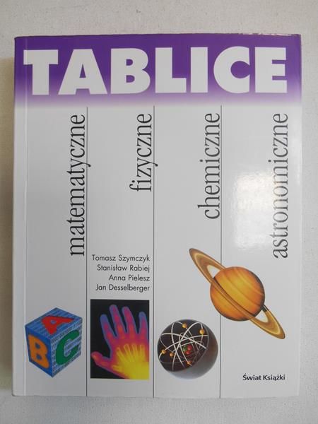 Tablice matematyczne, fizyczne, chemiczne, astronomiczne