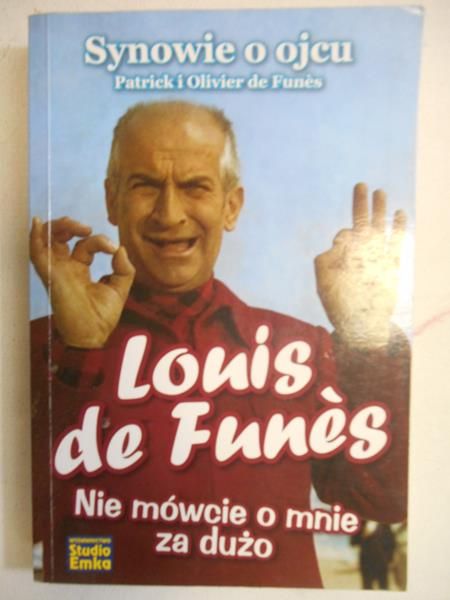 de Funes Patrick - Louis de Funes. Nie mówcie o mnie za dużo