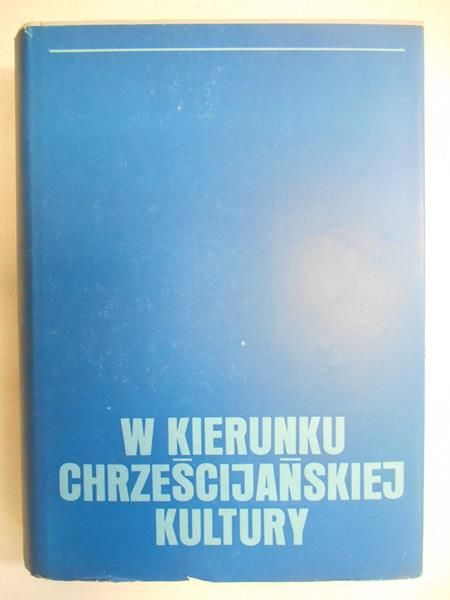 W kierunku chrześcijańskiej kultury