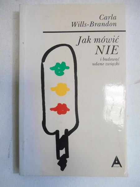Jak mówić nie i budować udane związki