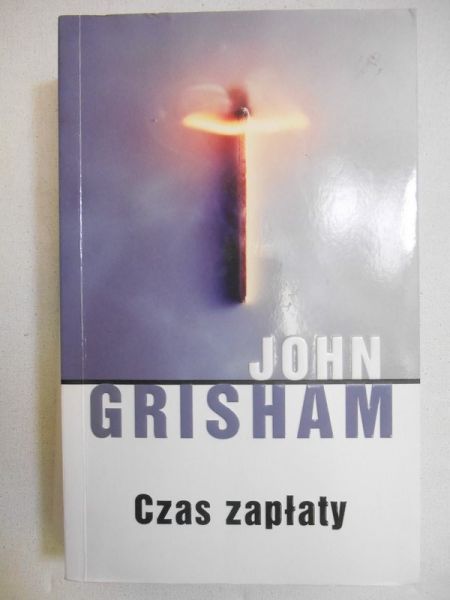 Grisham John - Czas zapłaty