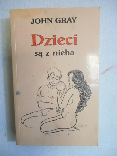 Gray John - Dzieci są z nieba