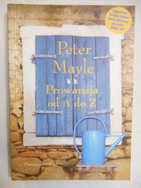 Mayle Peter - Prowansja od A do Z