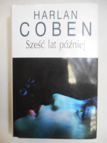 Sześć lat później