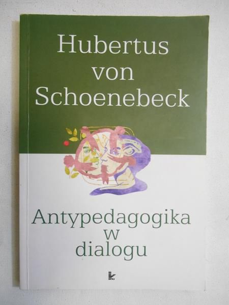 Antypedagogika w dialogu