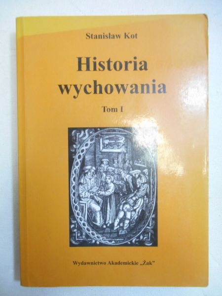 Historia wychowania, tom I