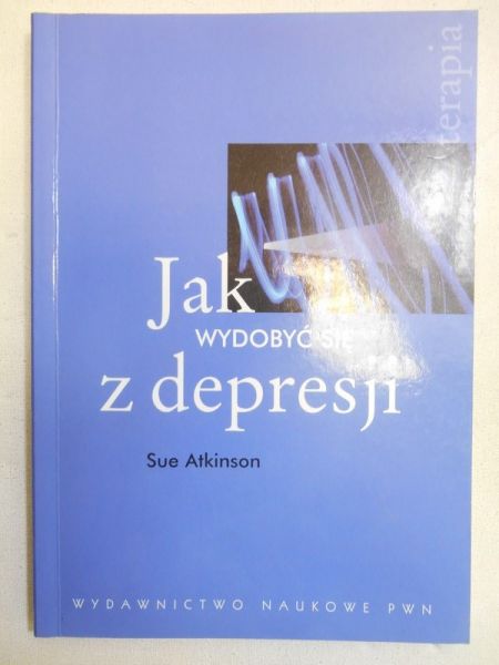 Jak wydobyć się z depresji
