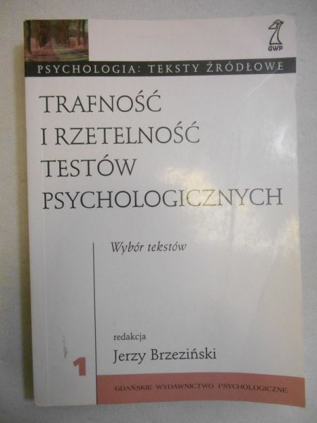 Trafność i rzetelność testów psychologicznych