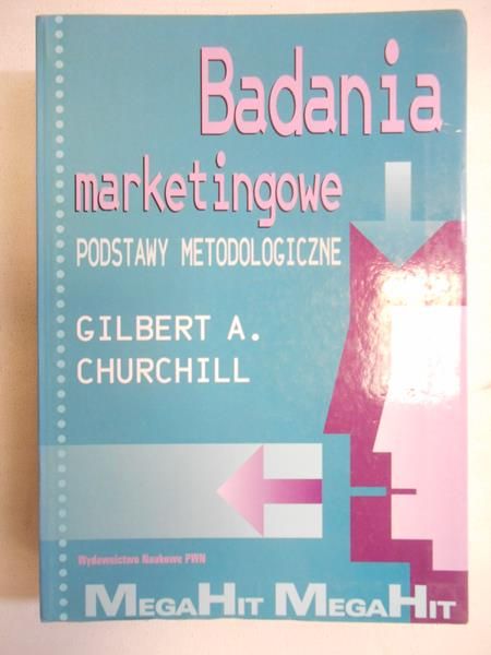 Churchill Gilbert A. - Badania marketingowe. Podstawy metodologiczne