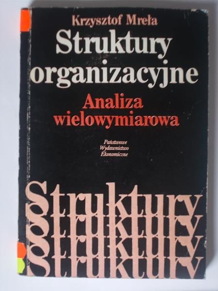 Struktury organizacyjne. Analiza wielowymiarowa