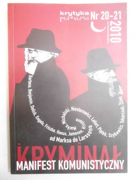 Krytyka polityczna: Manifest komunistyczny i kryminał, 20-21/2010