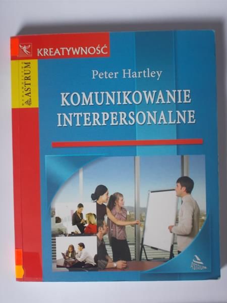 Hartley Peter - Komunikowanie interpersonalne