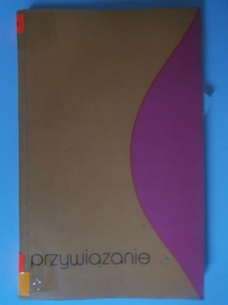 Bowlby John - Przywiązanie