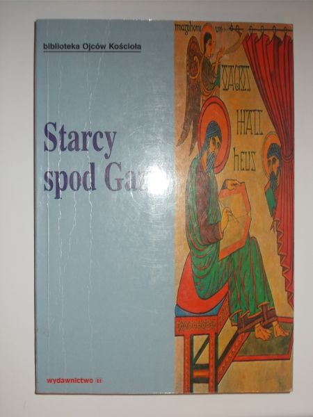 Słabek Piotr (Red.) - Starcy spod Gazy