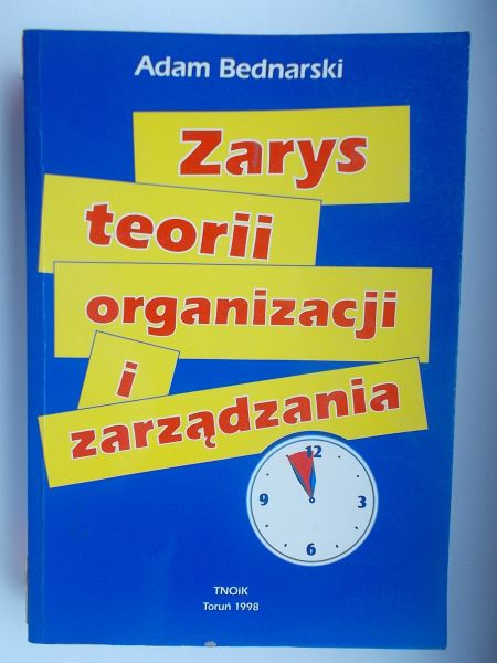 Zarys teorii organizacji i zarządzania