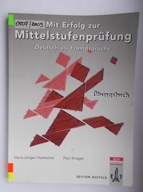 Hantschel Hans-Jurgen - Mit Erfolg zur Mittelstufenprufung