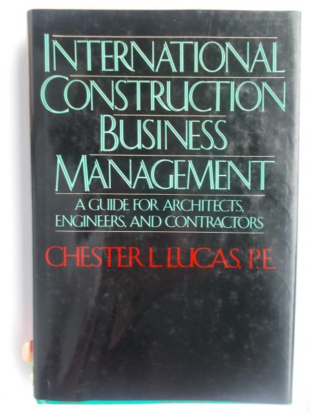Lucas Chester - International Construction Business Management