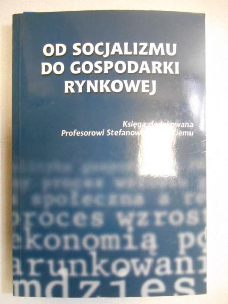 Od socjalizmu do gospodarki rynkowej