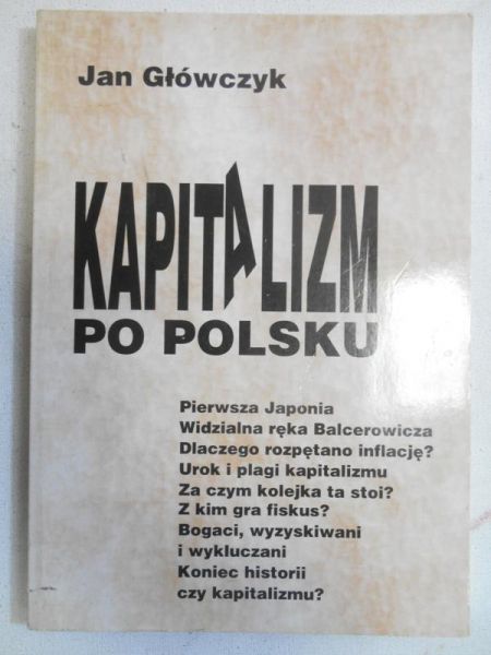 Główczyk Jan - Kapitalizm po polsku