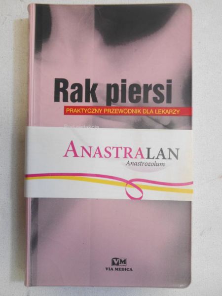 Rak piersi. Praktyczny przewodnik dla lekarzy
