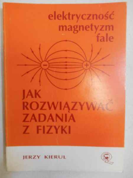 Jak rozwiązywać zadania z fizyki