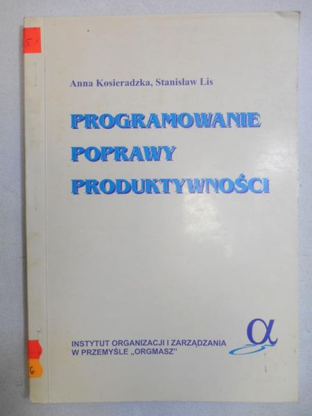 Kosieradzka A. - Programowanie poprawy produktywności