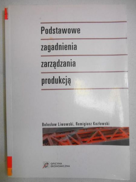 Podstawowe zagadnienia zarządzania produkcją