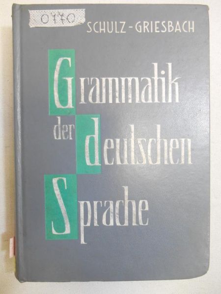 Griesbach Heinz - Grammatik der deutschen Sprache
