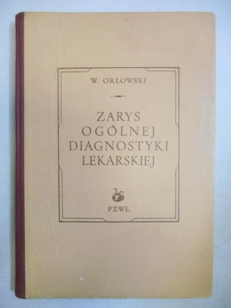 Zarys ogólnej diagnostyki lekarskiej