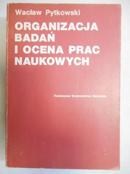 Organizacja badań i ocena prac naukowych