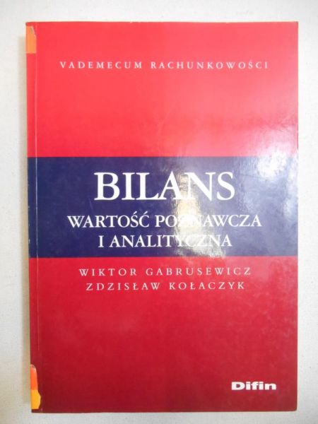 Bilans. Wartość poznawcza i analityczna