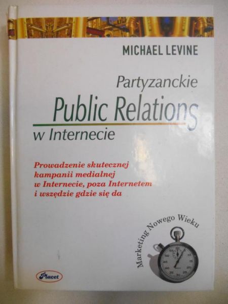 Levine Michael - Partyzanckie Public Relations w Internecie