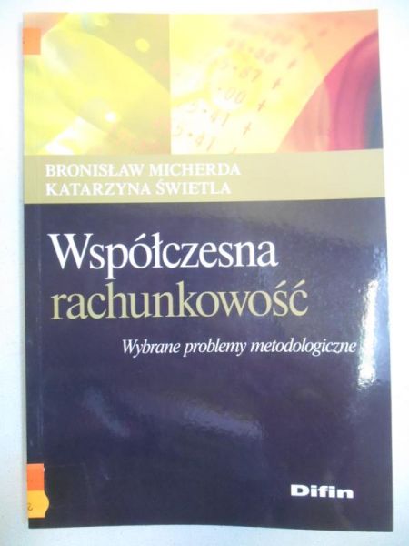 Micherda Bronisław - Współczesna rachunkowość