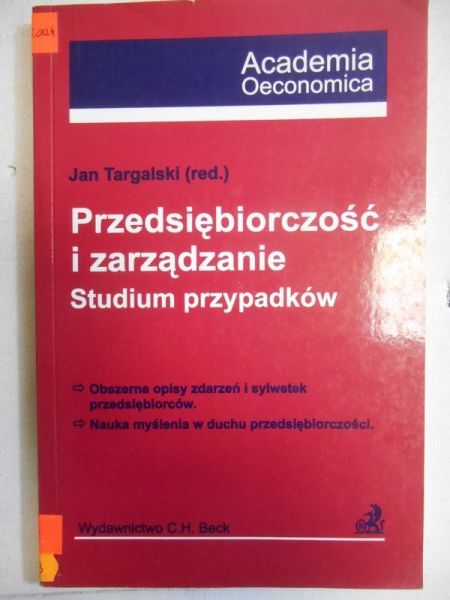 Przedsiębiorczość i zarządzanie. Studium przypadków