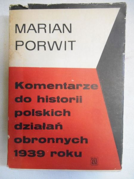 Komentarze do historii polskich działań obronnym 1939 roku, Tom I