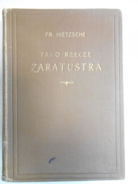 Tako rzecze Zaratustra, 1922 r.