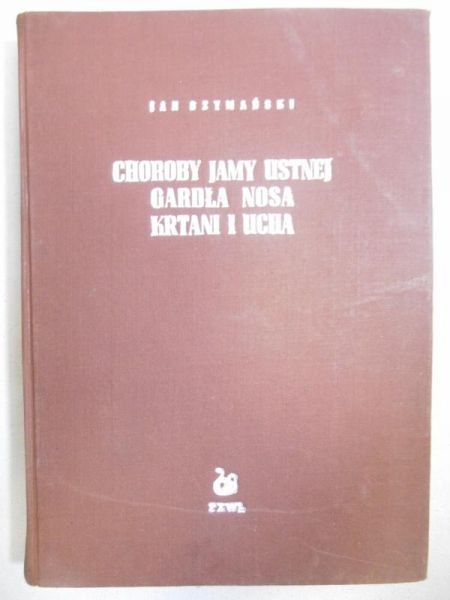 Choroby jamy ustnej gardła nosa krtani i ucha