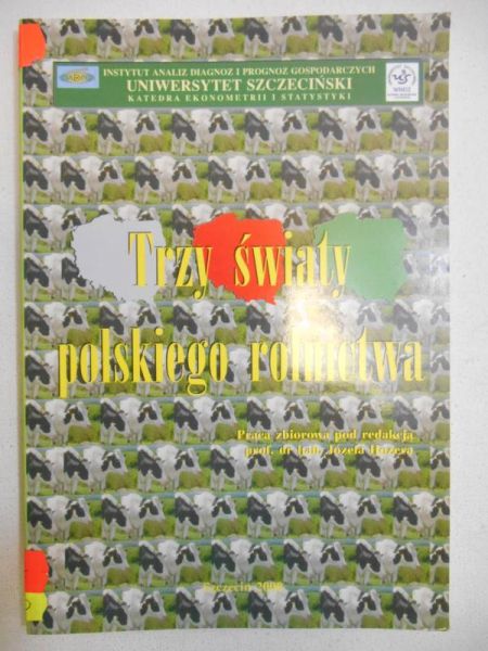 Trzy światy polskiego rolnictwa
