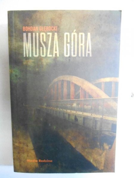 Głębocki Bohdan - Musza góra