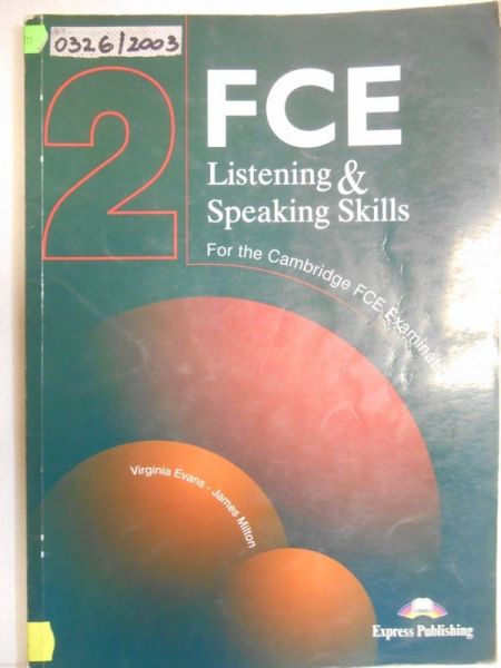 FCE 2: Listening &Speaking Skills