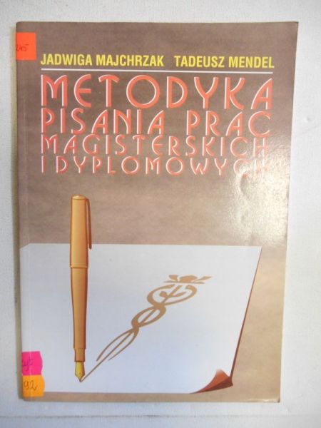 Majchrzak Jadwiga -Metodyka pisania prac maigisterskich i dyplomowych