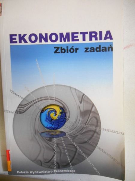 Welfe Aleksandra (red.) - Ekonometria. Zbiór zadań
